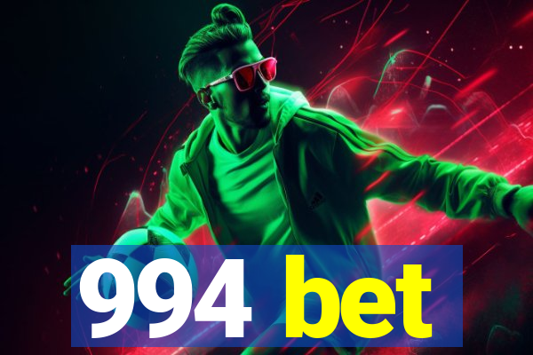 994 bet