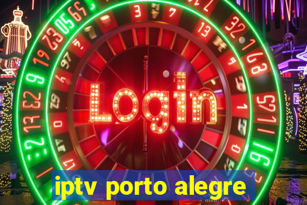 iptv porto alegre