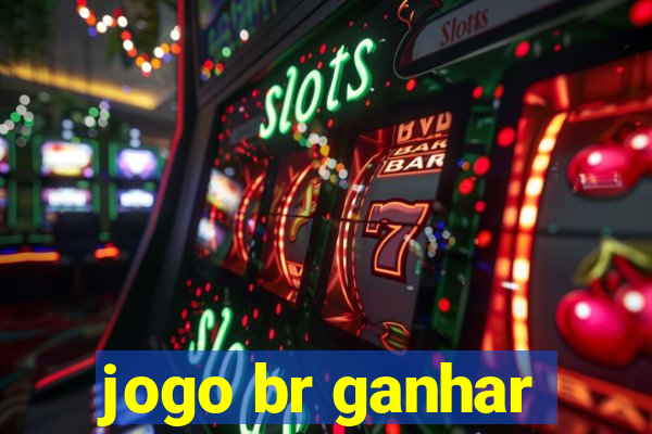 jogo br ganhar