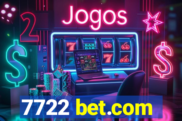 7722 bet.com