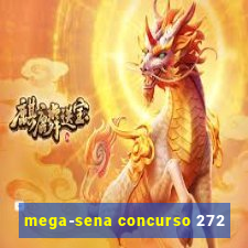 mega-sena concurso 272