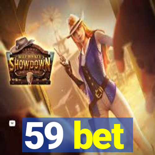 59 bet