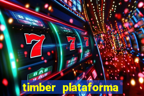 timber plataforma de jogos