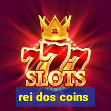 rei dos coins