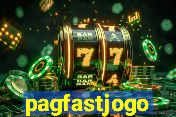 pagfastjogo