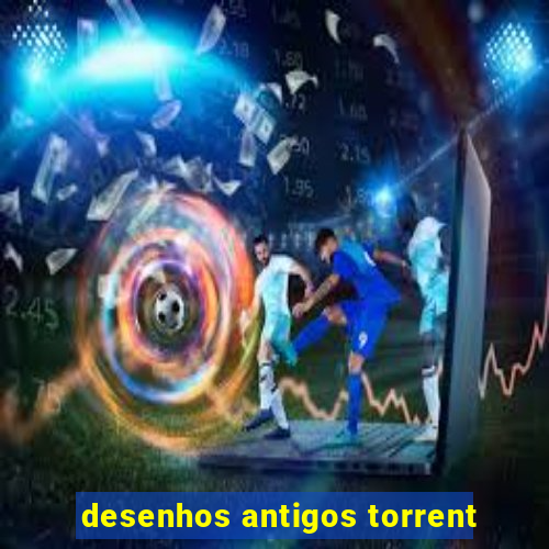 desenhos antigos torrent