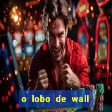 o lobo de wall street assistir