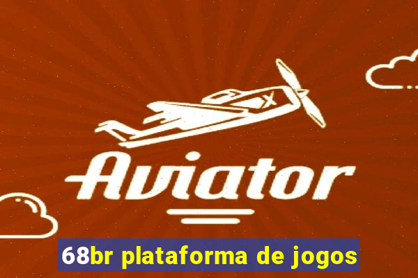 68br plataforma de jogos