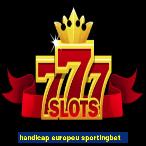 handicap europeu sportingbet