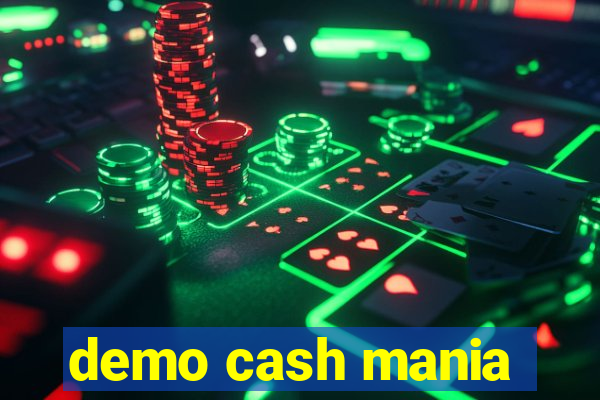 demo cash mania