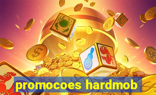 promocoes hardmob