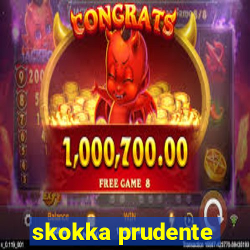 skokka prudente