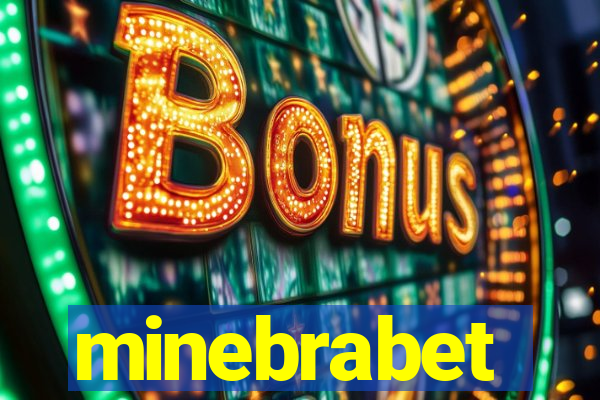 minebrabet