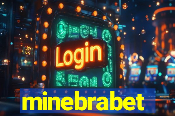 minebrabet