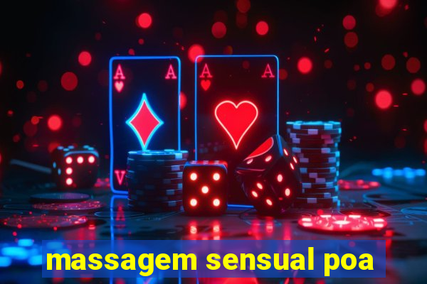 massagem sensual poa