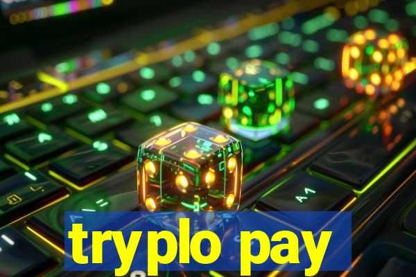 tryplo pay