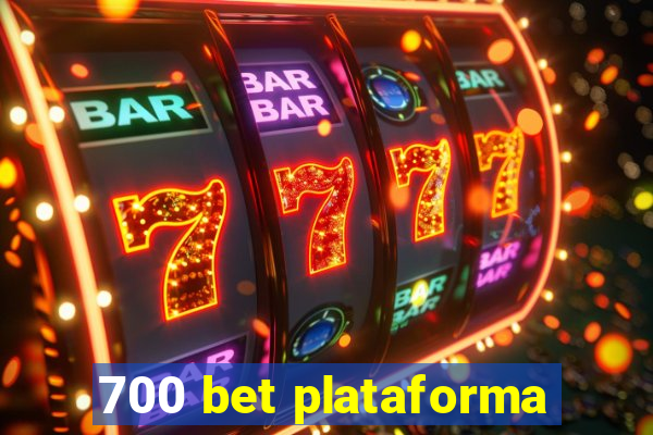 700 bet plataforma