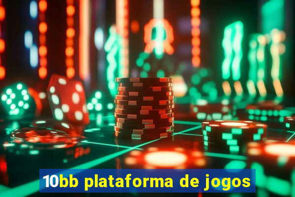 10bb plataforma de jogos