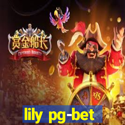 lily pg-bet