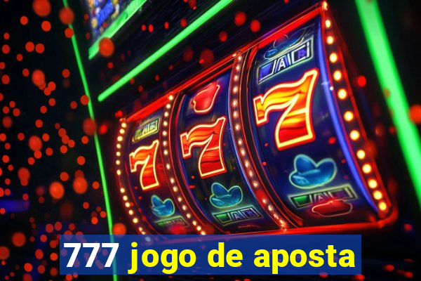 777 jogo de aposta