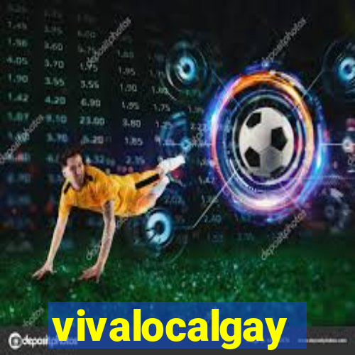 vivalocalgay