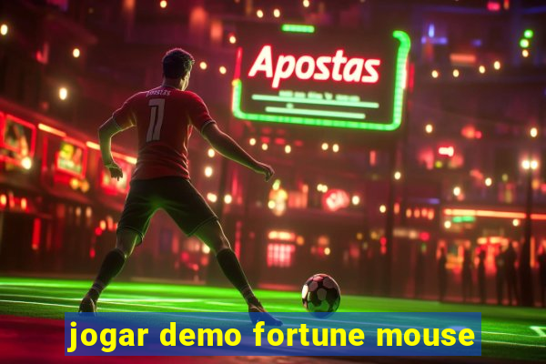 jogar demo fortune mouse