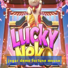 jogar demo fortune mouse