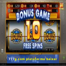 777g.com plataforma baixar