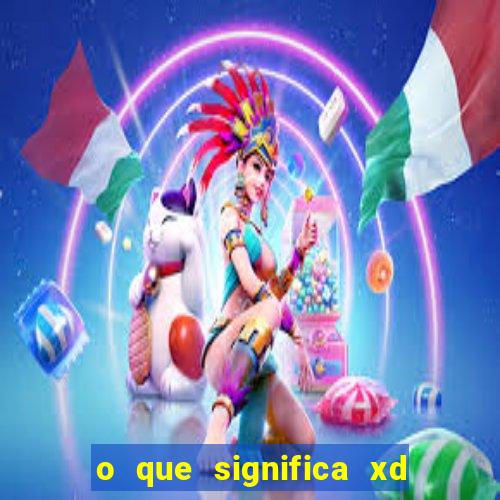 o que significa xd em jogos