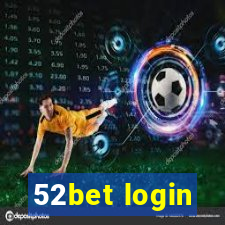 52bet login