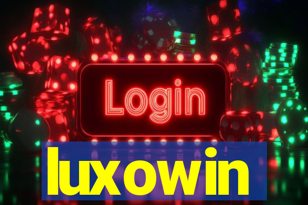 luxowin