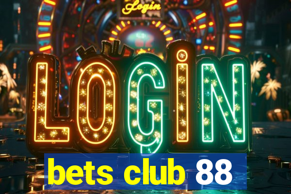 bets club 88