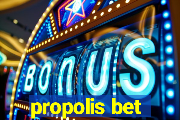 propolis bet