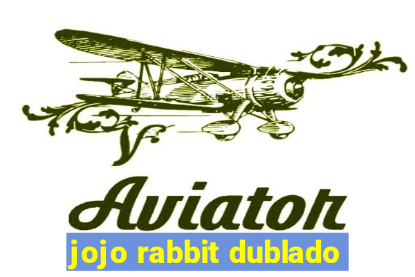 jojo rabbit dublado