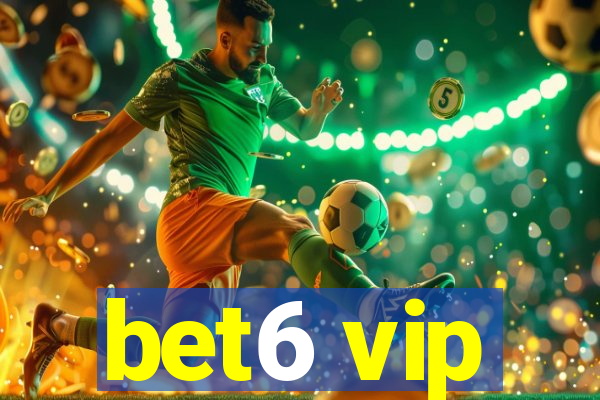 bet6 vip