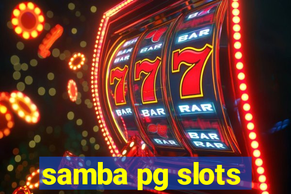 samba pg slots