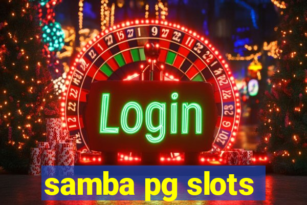 samba pg slots