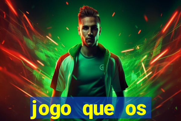 jogo que os famosos jogam para ganhar dinheiro