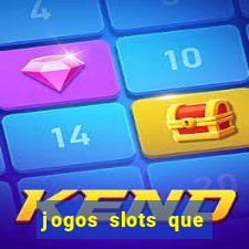 jogos slots que pagam no cadastro