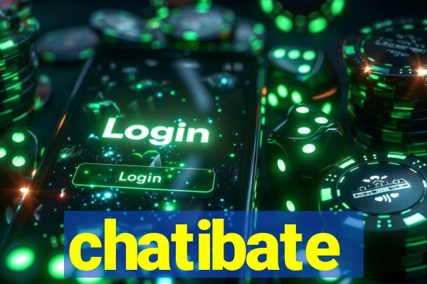 chatibate