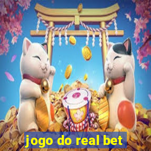 jogo do real bet