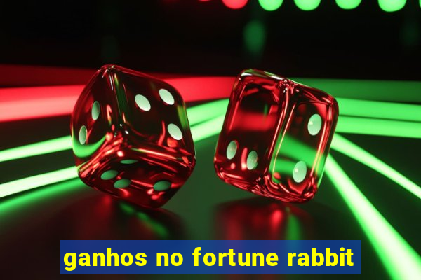 ganhos no fortune rabbit