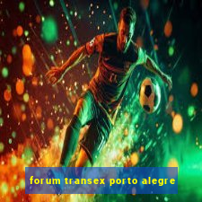 forum transex porto alegre