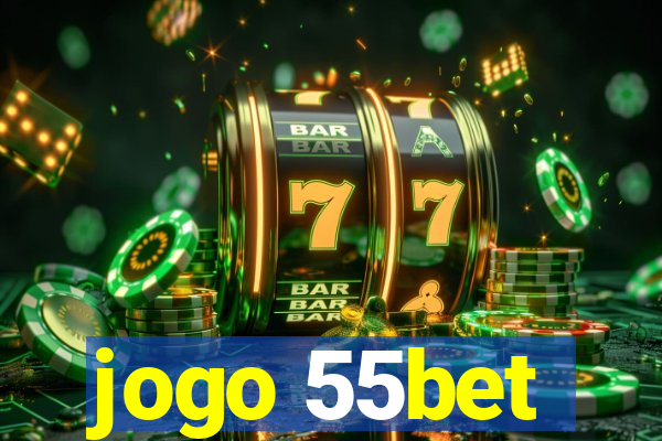 jogo 55bet