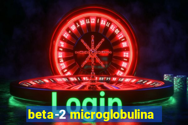 beta-2 microglobulina