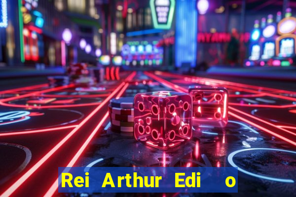 Rei Arthur Edi  o Ouro rei arthur (2004 onde assistir) rei arthur