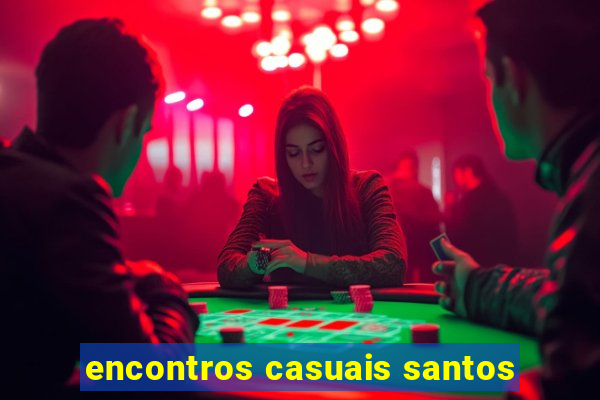 encontros casuais santos