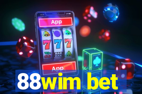 88wim bet