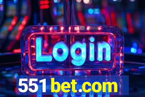 551 bet.com