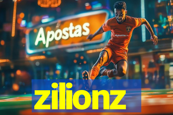 zilionz